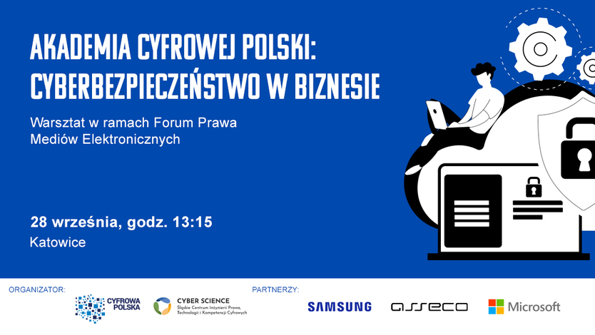 Akademia Cyfrowej Polski: Cyberbezpieczeństwo w biznesie
